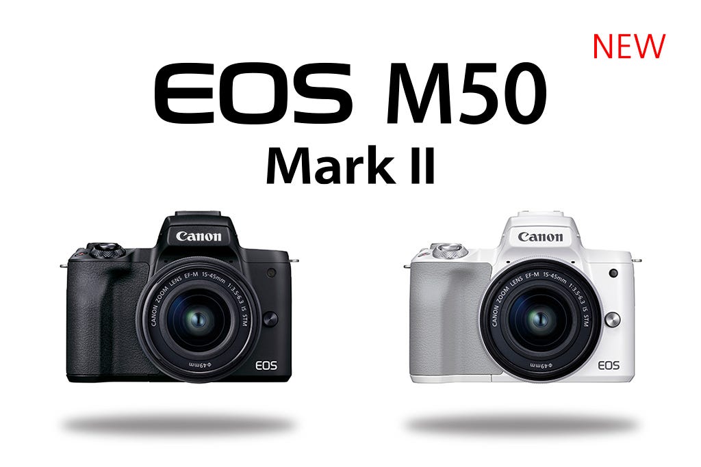 Canon EOS M50 Mark II  Worth the Upgrade? - Focus Camera